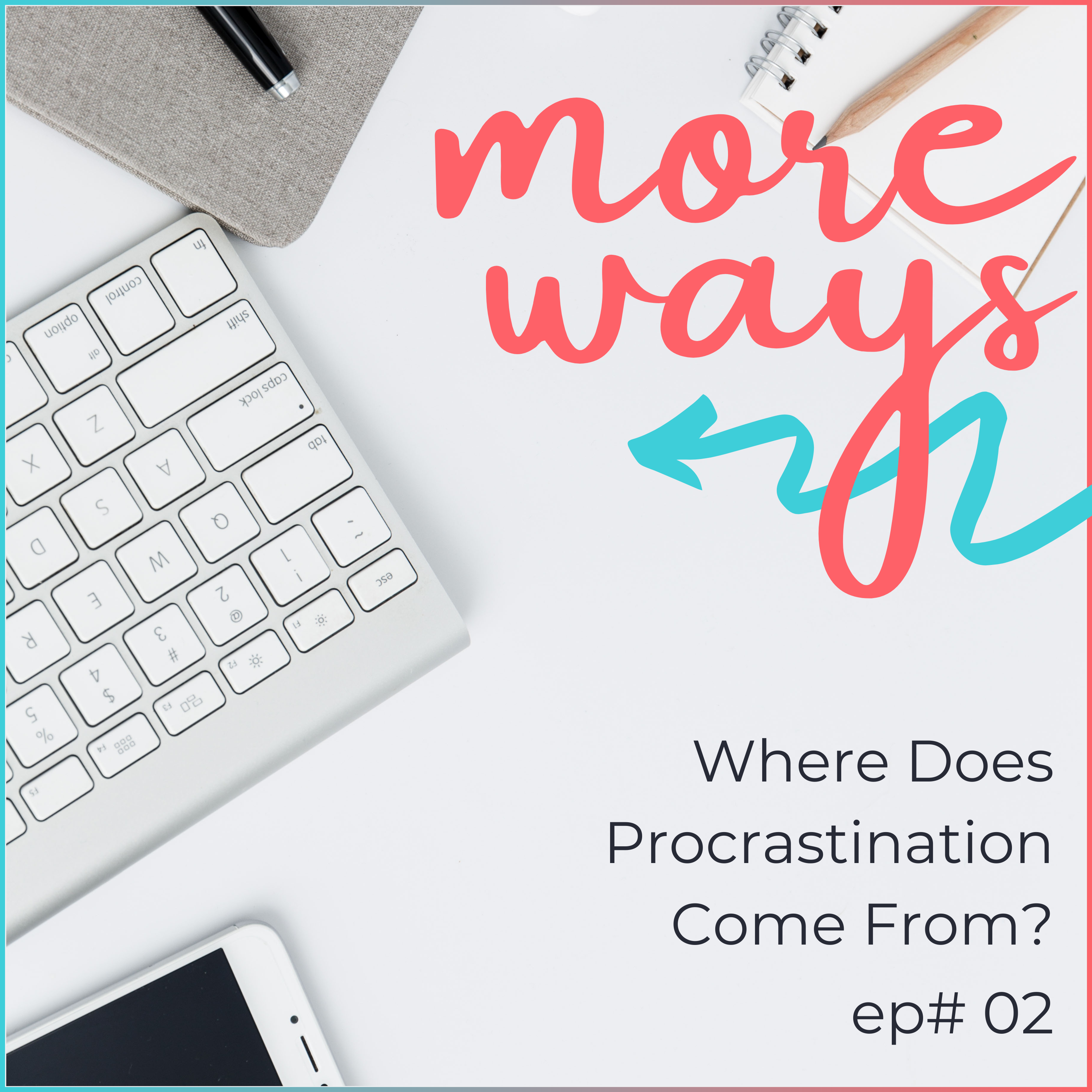 Where Does Procrastination Come From